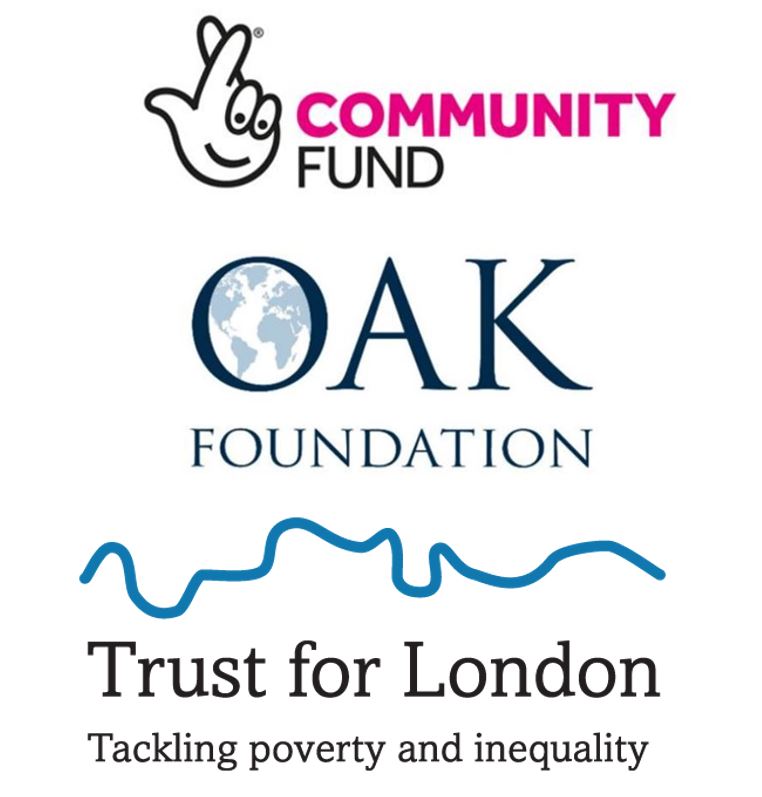 National Lottery Community Fund. Oak Foundation. Trust for London -- Tackling poverty and inequality.